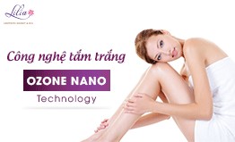 Tắm trắng công nghệ Ozone Nano