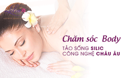 Chăm sóc body với tảo sống Silic Công nghệ Châu Âu