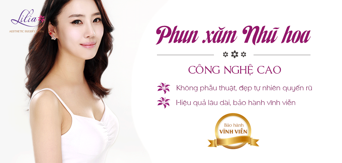 Phun xăm nhũ hoa công nghệ cao