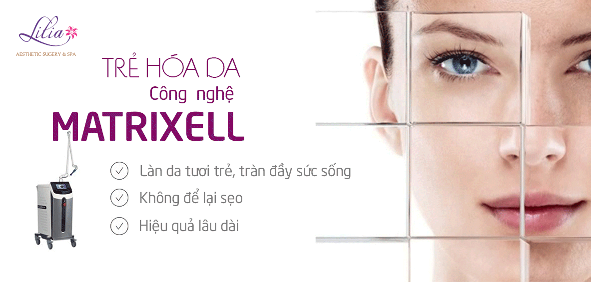 trẻ hoá da công nghệ Maxtrixell